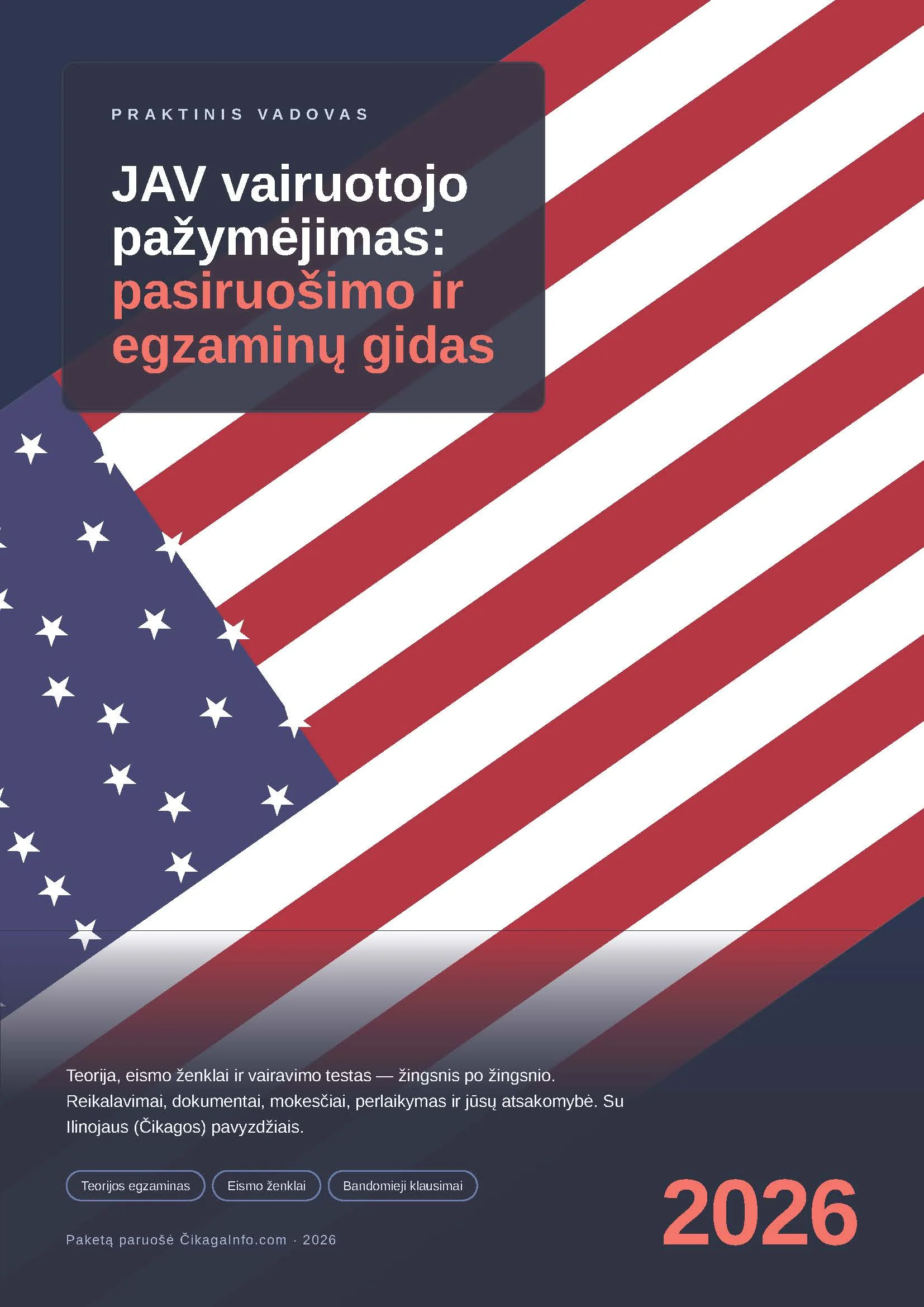 Kaip gauti vairuotojo pažymėjimą JAV: gidas lietuviams (2026)